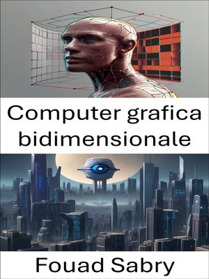 cover image of Computer grafica bidimensionale